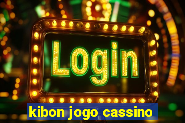 kibon jogo cassino